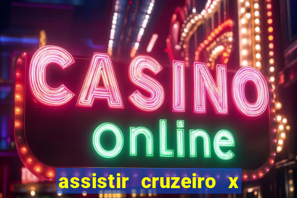 assistir cruzeiro x fluminense futemax